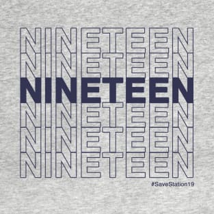 NINETEEN #SaveStation19 (Navy Text) T-Shirt